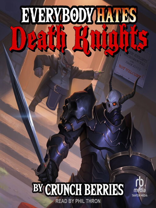 Title details for Everybody Hates Death Knights by Crunch Berries - Available